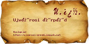 Ujvárosi Árpád névjegykártya